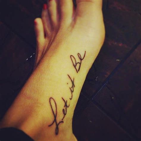 let it be tatuaje|Let it be tattoo ideas